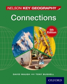 Nelson Key Geography Connections Student Book, Paperback Book Nelson Key Geography Connections Student Book, Paperback Book
