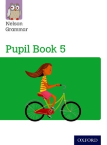 Nelson Grammar Pupil Book 5 Year 5/P6