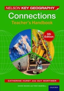 Nelson Key Geography Connections Teacher's Handbook, Paperback Book Nelson Key Geography Connections Teacher's Handbook, Paperback Book
