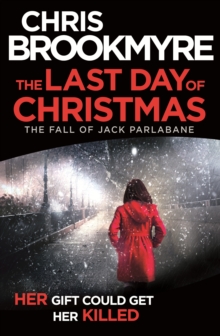 The Last Day of Christmas : The Fall of Jack Parlabane (short story)