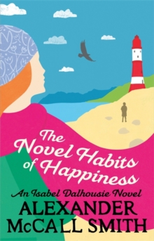 The Novel Habits of Happiness, Hardback Book The Novel Habits of Happiness, Hardback Book