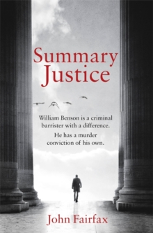 Summary Justice : 'An all-action court drama' Sunday Times, Hardback Book Summary Justice : 'An all-action court drama' Sunday Times, Hardback Book