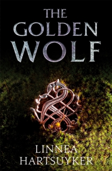 The Golden Wolf, Hardback Book The Golden Wolf, Hardback Book