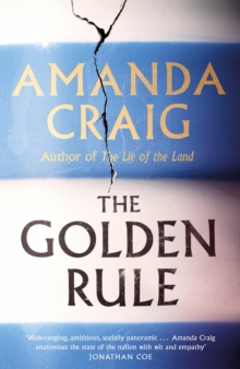 The Golden Rule : Longlisted for the Women's Prize 2021