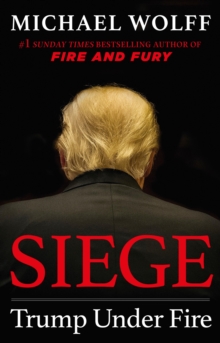 Little, Brown Book Group Siege , Trump Under Fire
