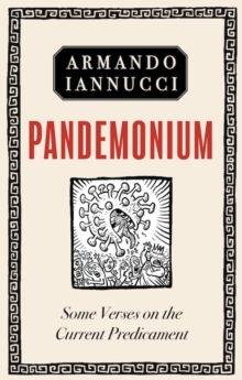 Pandemonium : Some Verses on the Utter Beggaring of Belief