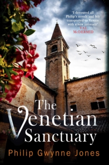 Little, Brown Book Group The Venetian Sanctuary , A Gripping, Atmospheric Thriller Set In The Beautiful And Secretive Islands Of Venice