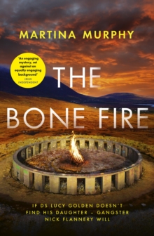 The Bone Fire : A gripping crime thriller packed with mystery and suspense