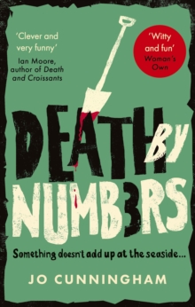 Little, Brown Book Group Death By Numbers , A Hilarious And Gripping Cosy Murder Mystery (Una McMurray Mysteries Book 1)