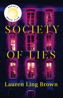 Society of Lies : The Reese's Book Club Pick