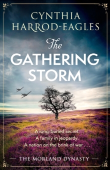 The Gathering Storm : the brand-new Morland Dynasty novel in the beloved historical series