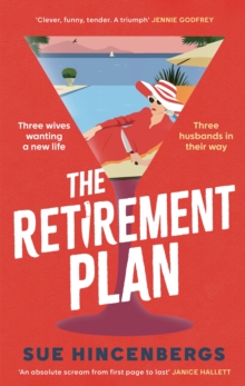 The Retirement Plan : a hilarious crime caper for fans of The Thursday Murder Club and How to Kill Your Family