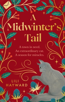 A Midwinter's Tail : the purrfect yuletide story for long winter nights