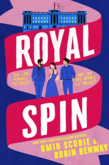 Little, Brown Book Group Royal Spin , An Irresistible New Royal Romance For 2026