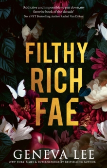 Filthy Rich Fae : TikTok made me buy it! A spicy, unputdownable slow burn enemies to lovers romantasy