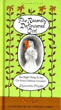 The Recently Deflowered Girl, Hardback Book The Recently Deflowered Girl, Hardback Book