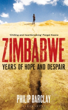 Zimbabwe : Years of Hope and Despair, Hardback Book Zimbabwe : Years of Hope and Despair, Hardback Book