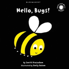 Hello, Bugs! : Black and White Sparkler Board Book, Board book Book Hello, Bugs! : Black and White Sparkler Board Book, Board book Book