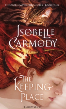 The Keeping Place : Obernewtyn Chronicles Book 4, Paperback Book The Keeping Place : Obernewtyn Chronicles Book 4, Paperback Book