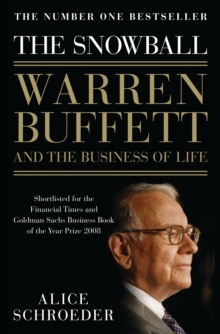 The Snowball : Warren Buffett and the Business of Life