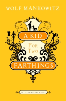 A Kid for Two Farthings : The Bloomsbury Group