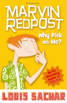 Marvin Redpost: Why Pick on Me? : Book 2 - Rejacketed