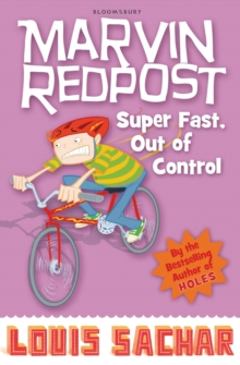 Marvin Redpost: Super Fast, Out of Control! : Book 7 - Rejacketed