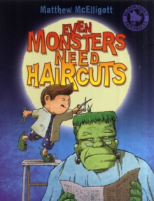 Even Monsters Need Haircuts, Paperback Book Even Monsters Need Haircuts, Paperback Book