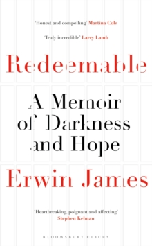 Redeemable : A Memoir of Darkness and Hope, Hardback Book Redeemable : A Memoir of Darkness and Hope, Hardback Book