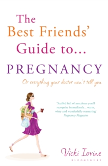 The Best Friends' Guide to Pregnancy, Paperback Book The Best Friends' Guide to Pregnancy, Paperback Book