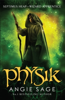 Physik : Septimus Heap Book 3 (Rejacketed), Paperback / softback Book Physik : Septimus Heap Book 3 (Rejacketed), Paperback / softback Book
