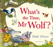 What's the Time, Mr Wolf?, Hardback Book What's the Time, Mr Wolf?, Hardback Book