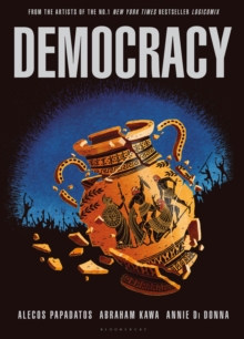 Democracy : a remarkable graphic novel about the world's first democracy