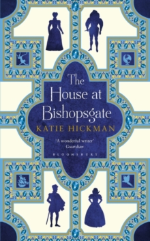 The House at Bishopsgate, Hardback Book The House at Bishopsgate, Hardback Book