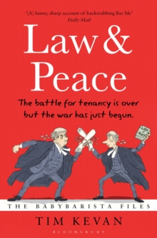 Law and Peace : The BabyBarista Files, Paperback / softback Book Law and Peace : The BabyBarista Files, Paperback / softback Book