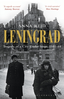 Leningrad : Tragedy of a City under Siege, 1941-44