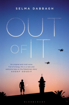 Out Of It : a novel about Israel, Palestine and family