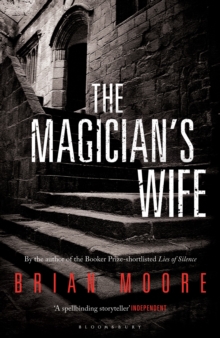 The Magician's Wife : Reissued, Paperback / softback Book The Magician's Wife : Reissued, Paperback / softback Book