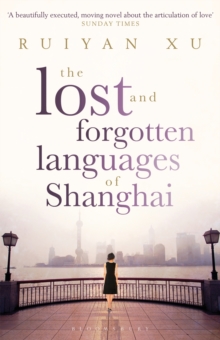 The Lost and Forgotten Languages of Shanghai