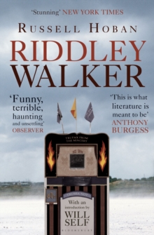 Riddley Walker, Paperback / softback Book Riddley Walker, Paperback / softback Book