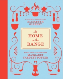 At Home on the Range, Hardback Book At Home on the Range, Hardback Book