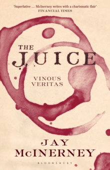 The Juice : Vinous Veritas