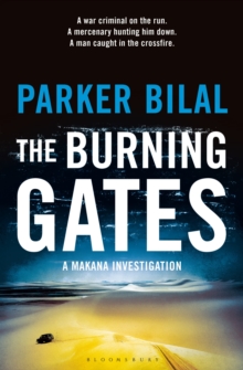 The Burning Gates : A Makana Investigation, Paperback Book The Burning Gates : A Makana Investigation, Paperback Book