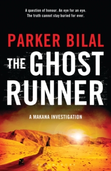The Ghost Runner : A Makana Investigation, Paperback / softback Book The Ghost Runner : A Makana Investigation, Paperback / softback Book