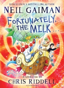 Fortunately, the Milk . . ., Hardback Book Fortunately, the Milk . . ., Hardback Book