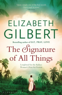 The Signature of All Things, Paperback Book The Signature of All Things, Paperback Book