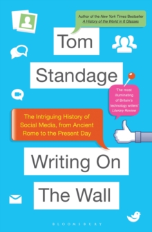 Writing on the Wall : The Intriguing History of Social Media, from Ancient Rome to the Present Day, Paperback Book Writing on the Wall : The Intriguing History of Social Media, from Ancient Rome to the Present Day, Paperback Book