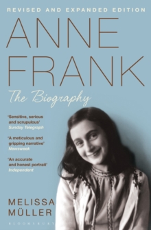 Anne Frank : The Biography, Paperback Book Anne Frank : The Biography, Paperback Book