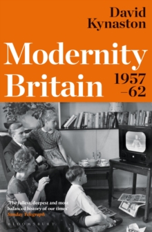 Modernity Britain : 1957-1962