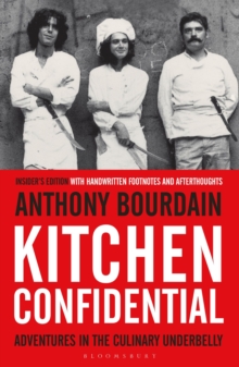 Kitchen Confidential : Insider's Edition, Paperback Book Kitchen Confidential : Insider's Edition, Paperback Book